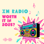 Is XM Radio Worth It? A Honest Review for 2025 Users