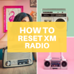 XM Radio Reset